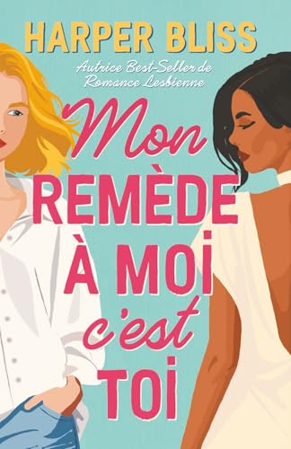 Mon remède à moi c'est toi