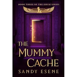 The Mummy Cache Audiolibro Por Sandy Esene arte de portada