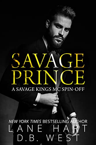 Savage Prince: A Savage Kings MC Spin-off Novel (Savage Kings MC - South Carolina Book Series)