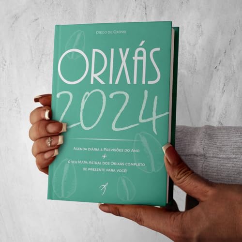 Orixás 2024: Livro, Agenda Diária & Previsões do Ano + o Seu Mapa Astral dos Orixas COMPLETO