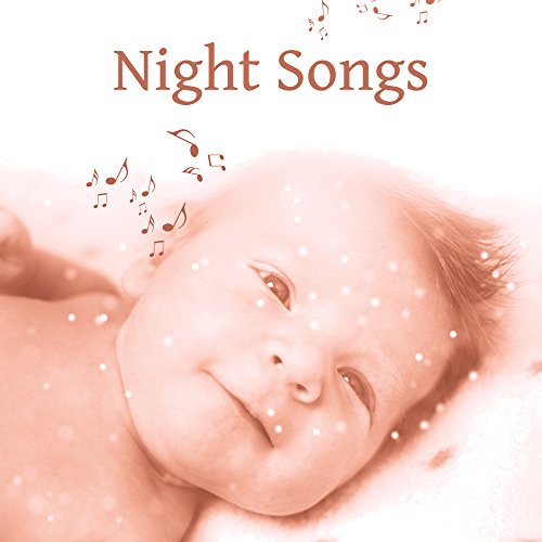 Night Songs Classical Lullabies for Sleep, Healing Nap