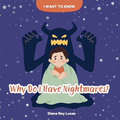 Why Do I Have Nightmares?