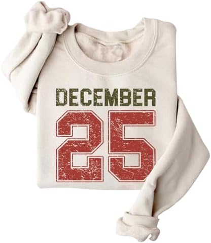 DIOMMELL December 25 Sweatshirt Vintage Christmas Sweatshirt For ...