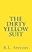 The Dirty Yellow Suit