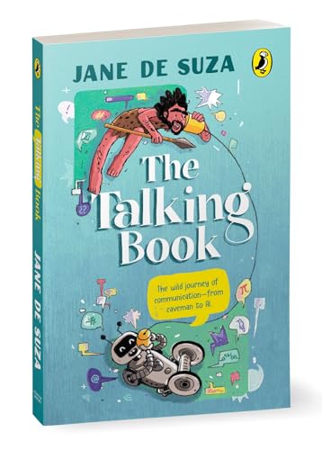 Image of The Talking Book: The Wild Journey of Communication―from Caveman to AI | Ages 10+
