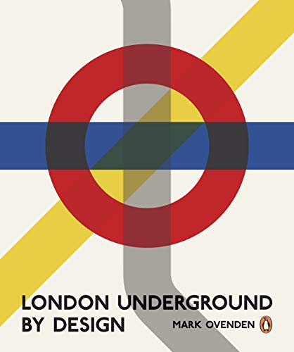 London Underground By Design édition de collection design et urbanisme - 2