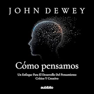 Cómo pensamos [How We Think] Audiolibro Por John Dewey arte de portada