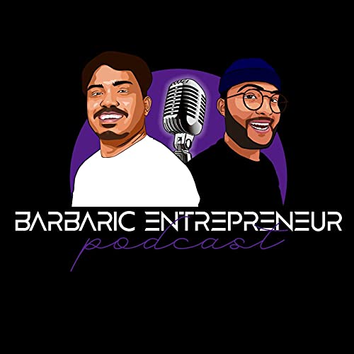 Couverture de Barbaric Entrepreneur Podcast