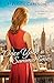 Once Upon a Summertime: A New York City Romance (Follow Your Heart)