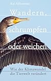 Wandern, schrumpfen oder weichen. Wie der Klimawandel die Tierwelt verändert