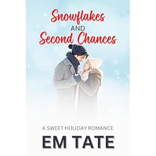 Snowflakes and Second Chances Audiolibro Por Em Tate arte de portada