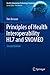 Principles of Health Interoperability HL7 and SNOMED: 0 (Health Information Technology Standards)