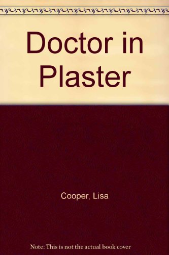 Doctor In Plaster view 2