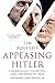Appeasing Hitler