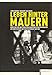 Produktbild Leben hinter Mauern: Arbeitsalltag und Privatleben hauptamtlicher Mitarbeiter des Ministeriums für Staatssicherheit der DDR