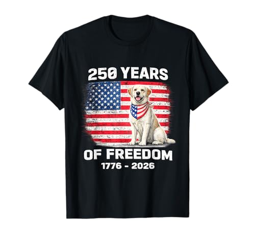 250 Years America Anniversary Labrador Retriever T-Shirt