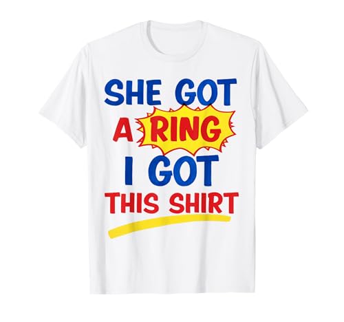 Funny She Got Ring I Got Is This Bachelorette Party Costume Camiseta