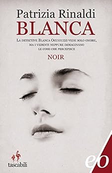 Patrizia Rinaldi - Blanca (2013)