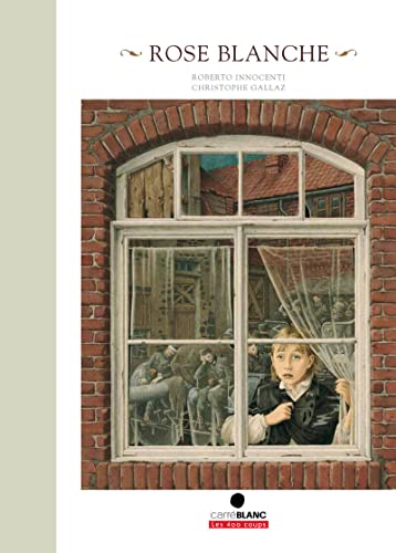 Rose blanche [French] 2895404356 Book Cover