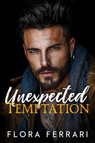 Unexpected Temptation: An Possessive Alpha Romance