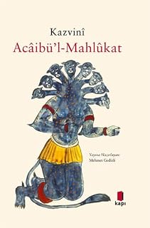 Acaibü’l-Mahlukat (Ciltli)