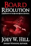 Board Resolution: A Knights of the Board Room Standalone