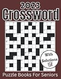 2023 Crossword Puzzle Books For Seniors: Large-print, Medium level Puzzles | Awesome Crossword Puzzle Book For Puzzle Lovers | Adults, Seniors, Men ... Solutions | Great Gift For Adult And Seniors - Jeffrey JJ.Smith 