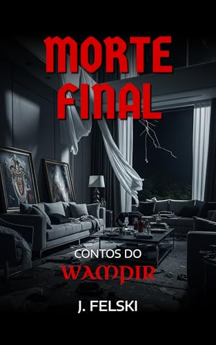 Morte final: Contos do Wampir