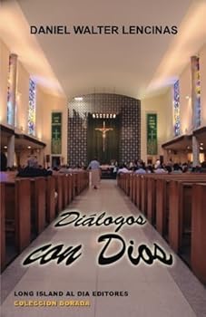 Paperback Dialogos con Dios (Coleccion Dorada) (Spanish Edition) [Spanish] Book