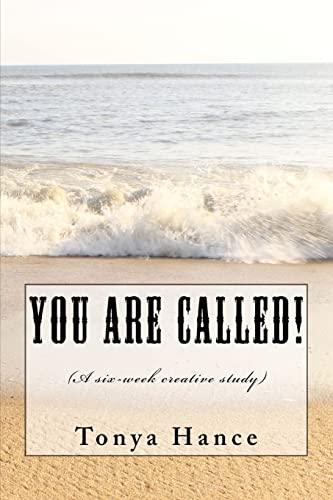 You Are Called!: A Six Week Creative Study