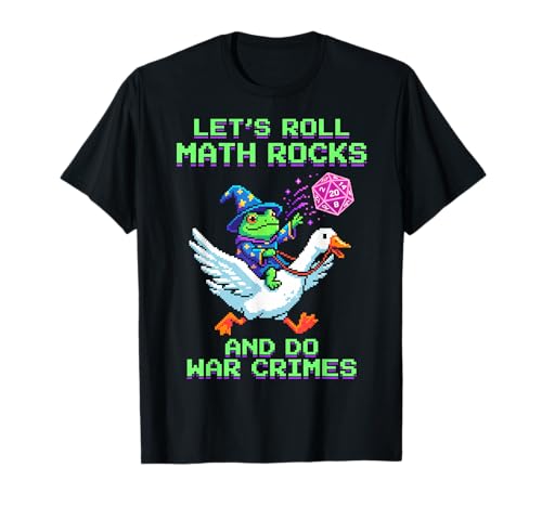 Let's Roll Math Rocks and Do War Crimes RPG Gamer T-Shirt