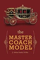 The Master Coach Model 0996298800 Book Cover