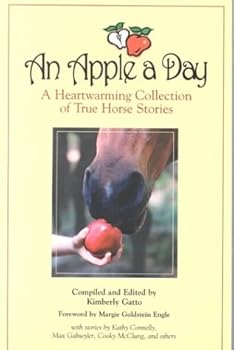 Paperback An Apple a Day: A Heartwarming Collection of True Horse Stories Book