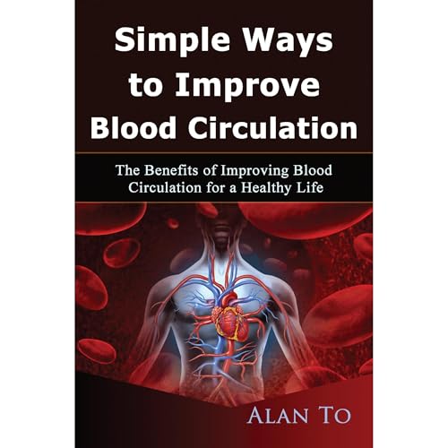Simple Ways to Improve Blood Circulation Audiolibro Por Alan To arte de portada