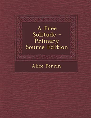 Preisvergleich Produktbild A Free Solitude