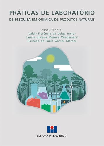 Práticas de Laboratório de Pesquisa em Química de Produtos Natura...