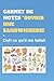 CARNET DE NOTES "OUVRIR UNE SANDWICHERIE": Ouf! ce qu'il me fallait