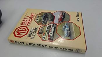 Hardcover MG, past & present (A Foulis motoring book) Book