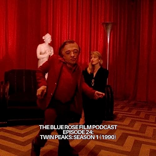 『024: Twin Peaks Season 1 (1990) - DEEP DIVE』のカバーアート