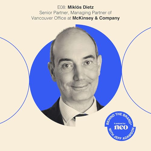 The Future of Global Banking with Mikl&oacute;s Dietz, Senior Partner, Managing Partner of Vancouver Office at McKinsey & Company