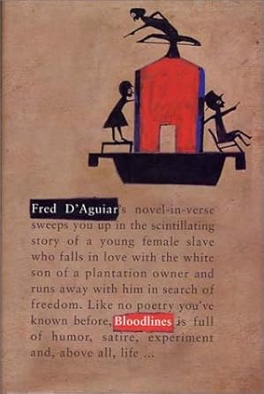 Bloodlines D'Aguiar, Fred 9781585674565 Books