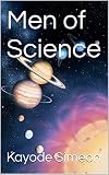 Men of Science (English Edition)