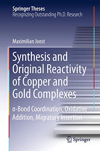Buy Synthesis and Original Reactivity of Copper and Gold Complexes — BookShops.in