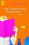  Die Cappucino-Schwestern