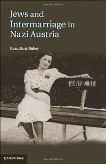 Jews and Intermarriage in Nazi Austria