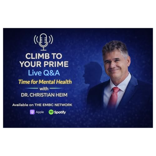 CLIMB TO YOUR PRIME WITH DR HEIM LIVE Q&A MARCH 26