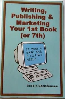 Perfect Paperback Writing, Publishing & Marketing Your 1st Book (or 7th) Book