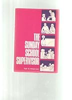 The Sunday school supervisor B0006X1SJS Book Cover
