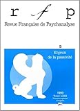revue française psychanalyse  Revue française de Psychanalyse, numéro spécial congrès, 1999