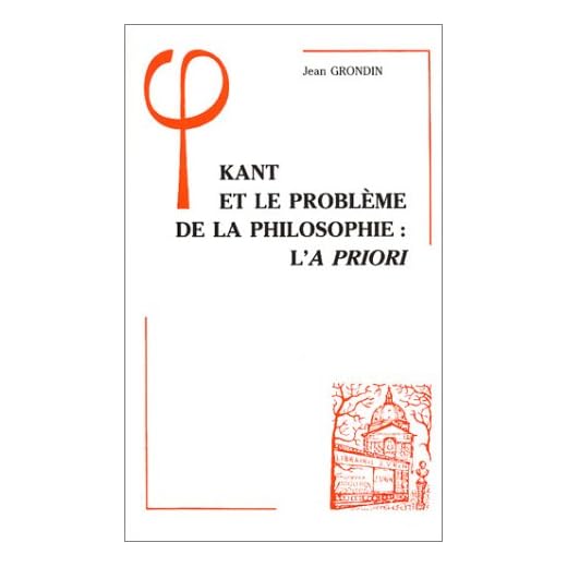 Kant et le problème de la philosophie : L'a priori